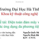 Bài thuyết trình: Tìm hiểu về điện toán đám mây và các ứng dụng đa phương tiện