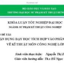 Đề tài: Vân dụng dạy học tích hợp vào phân môn vẽ kỹ thuật môn công nghệ lớp 11