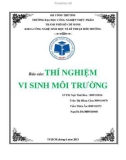 Báo cáo: Thí nghiệm vi sinh môi trường - ĐH Công nghiệp thực phẩm