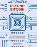 Ebook Beyond bitcoin: The economics of digital currencies - Hanna Halaburda, Miklos Sarvary