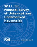 2011 FDIC National Survey of Unbanked and Underbanked Households