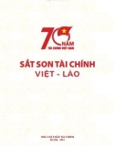 70 năm Tài chính Việt Nam - Sắt son Tài chính Việt-Lào: Phần 1