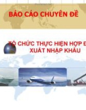 Chia se kinh nghiem to chuc thuc hien hop dong XNK