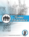 A Consumer's Guide To Home Insurance