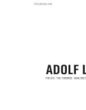 ADOLF LOOS: THE LIFE - THE THEORIES - ANALYSIS OF THE VILLA MUELLER