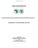 AFRICAN DEVELOPMENT BANK AFRICAN DEVELOPMENT FUND - ZIMBABWE: COUNTRY BRIEF 2011-2013