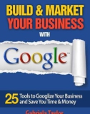 Building & Marketing Your Business with Google