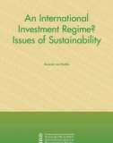 An International Investment Regime? Issues of Sustainability