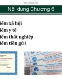 Bài giảng Bảo hiểm: Chương 6 - Đặng Bửu Kiếm