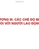 Bài giảng Bảo hiểm xã hội - Chương 3: Các chế độ BHXH đối với người lao động