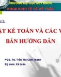 Bài giảng Chuẩn mực kế toán: Chương 1 - PGS. TS. Trần Thị Cẩm Thanh