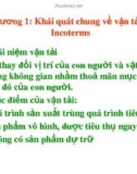 Bài giảng Chương 1: Khái quát chung về vận tải và Incoterms