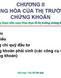 Bài giảng Chương 2: Hàng hóa của thị trường chứng khoán - ThS. Đỗ Văn Quý