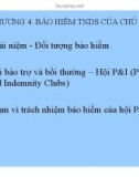 Bài giảng Chương 4: Bảo hiểm trách nhiệm dân sự của chủ tàu