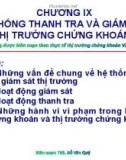 Bài giảng Chương 9: Hệ thống thanh tra giám sát thị trường chứng khoán - ThS. Đỗ Văn Quý