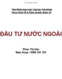 Bài giảng Đầu tư nước ngoài: Chương 1 - Phan Thị Vân