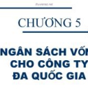 Bài giảng Đầu tư quốc tế: Chương 5 - Huỳnh Thị Thúy Giang