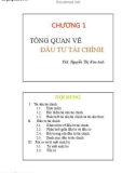 Bài giảng Đầu tư tài chính - Chương 1: Tổng quan về đầu tư tài chính