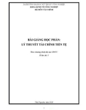 Bài giảng học phần: Lý thuyết tài chính tiền tệ - Phạm Việt Hương