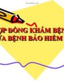 Bài giảng Hợp đồng khám bệnh, chữa bệnh bảo hiểm y tế