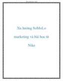 Xu hướng SoMoLo marketing và bài học từ Nike