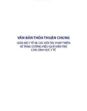 VĂN BẢN THỎA THUẬN CHUNG GIỮA BỘ Y TẾ VÀ CÁC ĐỐI TÁC PHÁT TRIỂN VỀ TĂNG CƯỜNG HIỆU QUẢ VIỆN TRỢ CHO LĨNH VỰC Y TẾ