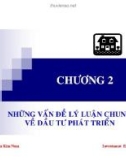 Bài giảng Kinh tế đầu tư: Chương 2 - Nguyễn Kim Nam