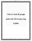 Chia sẻ cách để google index bài viết trong vòng 8 phút