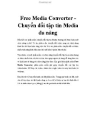 Free Media Converter Chuyển đổi tập tin Media đa năng