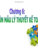 Bài giảng Lý thuyết kế toán - Chương 6: Khuôn mẫu lý thuyết kế toán