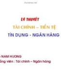 Bài giảng Lý thuyết Tài chính tiền tệ - Chương 1: Tổng quan về tài chính và hệ thống tài chính