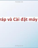 Bài giảng Hệ thống máy tính - Chương 9: Lắp ráp và cài đặt máy tính