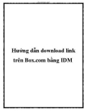 Hướng dẫn download link trên Box.com bằng IDM