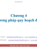 Bài giảng Kỹ thuật lập trình: Chương 4 - Trần Minh Thái, Phạm Đức Thành