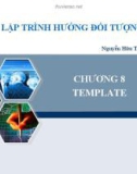 Bài giảng Lập trình hướng đối tượng: Chương 8 - Nguyễn Hữu Thể