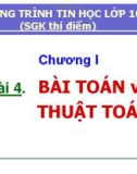 Bài giảng Chương trình tin học lớp 10 - Bài 4: Bài toán và thuật toán