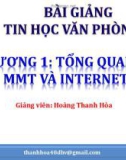 Bài giảng Tin học văn phòng 2: Chương 1 - Hoàng Thanh Hòa (tt)