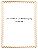 Cách cài Win 7: Cài Win 7 song song với Win XP