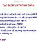 Bài giảng Nghiệp vụ ngân hàng thương mại: Chương 3 - TS. Nguyễn Quốc Khánh