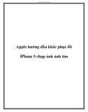 Apple hướng dẫn khắc phục lỗi iPhone 5 chụp ảnh ánh tím.