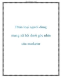 Phân loại người dùng mạng xã hội dưới góc nhìn của marketer