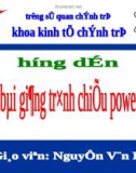 Hướng dẫn soạn bài giảng trình chiếu Powerpoint