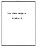 Một số thủ thuật với Windows 8