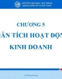 Bài giảng Phân tích tài chính doanh nghiệp: Chương 5 - TS. Đỗ Huyền Trang