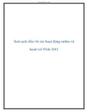 Xoá sạch dấu vết các hoạt động online và local với Wide 2012.