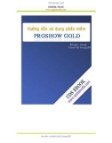 Hướng dẫn sử dụng về Proshow Gold