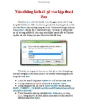 Thủ thuật Windows XP: Xóa những lệnh đã gõ vào hộp thoại Run.Hộp thoại Run-một tiện ích nhỏ có