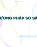 Bài giảng Phương pháp so sánh