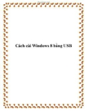 Cách cài Windows 8 bằng USB