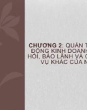 Bài giảng Quản trị ngân hàng thương mại 2 - Chương 2: Quản trị kinh doanh ngoại hối, bảo lãnh và các dịch vụ khác của Ngân hàng thương mại